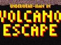 Spel The Naked Man: Volcano Escape  på nätet