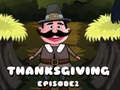 Spel Thanksgiving avsnitt 2  på nätet