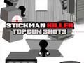 Spel Stickman Killer Top Gun Shots på nätet