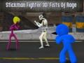Spel Stickman Fighter 3D: Fists of Rage på nätet