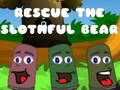 Spel Rädda Slothful Bear  på nätet