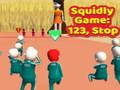 Spel Squidly Game: 123, Stopp  på nätet
