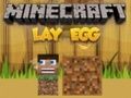 Spel Minecraft Lay Egg på nätet