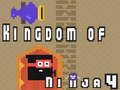 Spel Kingdom of Ninja 4 på nätet