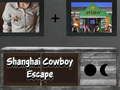 Spel Shanghai Cowboy Escape på nätet