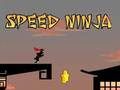 Spel Speed Ninja  på nätet
