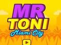 Spel Herr Toni Miami City på nätet