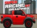 Spel Super Racing GT: Drag Pro  på nätet