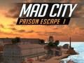 Spel Mad City Prison Escape i på nätet