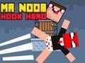 Spel Mr Noob Hook Hero på nätet