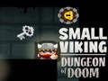 Spel Liten Viking Dungeon of Doom  på nätet