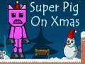 Spel Super gris på jul  på nätet
