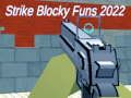 Spel Strike Blocky Funs 2022 på nätet