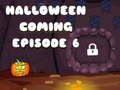 Spel Halloween kommer, avsnitt 6  på nätet