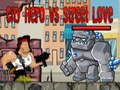 Spel City Hero vs Street Love på nätet