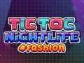 Spel TicToc nattlivsmode  på nätet