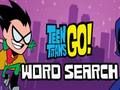 Spel Teen Titans Go Word Search på nätet