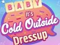 Spel Baby det är kallt utanför klä upp på nätet