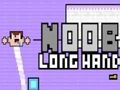 Spel Noob lång hand  på nätet
