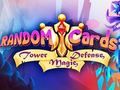 Spel Slumpmässiga kort: Tower Defense  på nätet