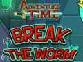 Spel Äventyr Time Break the Worm  på nätet