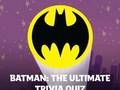 Spel Batman: The Ultimate Trivia Quiz på nätet