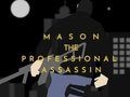 Spel Mason den professionella mördaren på nätet