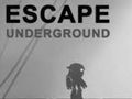 Spel Escape: Underground på nätet