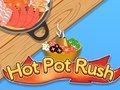 Spel Hot Pot Rush på nätet
