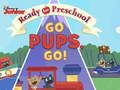 Spel Redo för Preschool Go Pups, Go!  på nätet