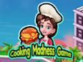 Spel Cooking Madness Game på nätet