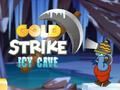 Spel Guld Strike Icy Cave på nätet