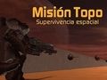 Spel Mission Topo: Supervivencia Espacial  på nätet
