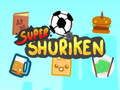 Spel Super shuriken på nätet