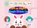 Spel Vänster eller höger Magic Dress Up  på nätet