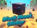 Spel Block Shoot Clicker på nätet