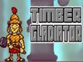 Spel Timmergladiator på nätet