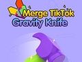 Spel Slå samman Tiktok Gravity Knife  på nätet
