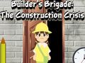 Spel Builder's Brigade: The Construction Crisis  på nätet