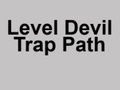 Spel Nivå Devil Trap Path  på nätet