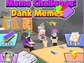Spel Meme Challenge: Dank Memes på nätet