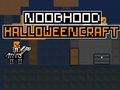 Spel Noobhood halloweencraft på nätet