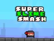 Spel Super Slime Smash  på nätet