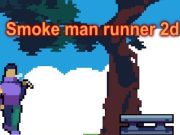Spel Smoke Man Runner 2D  på nätet