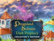 Spel Dreamland Solitaire: Dark Prophecy Collector's Edition  på nätet