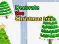 Spel Decorate the Christmas tree på nätet