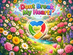 Spel Dont Break My Heart! på nätet