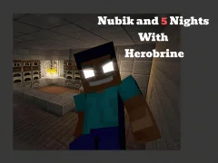 Spel Nubik And 5 Nights With Herobrine på nätet