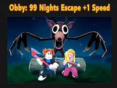Spel Obby: 99 Nights Escape +1 Speed på nätet