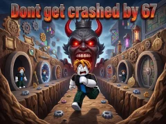 Spel Dont get crashed by 67 på nätet